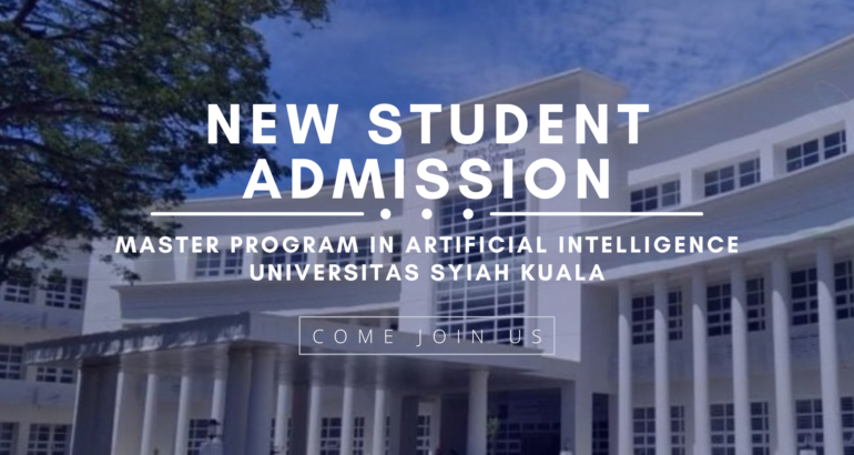 MASTER PROGRAM IN ARTIFICIAL INTELLIGENCE IS NOW OPEN FOR NEW STUDENT ADMISSION FOR ACADEMIC YEAR 2025/2026