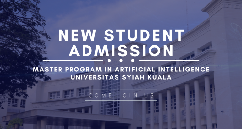 MASTER PROGRAM IN ARTIFICIAL INTELLIGENCE IS NOW OPEN FOR NEW STUDENT ADMISSION